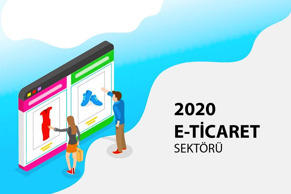 e-ticaret sektörü